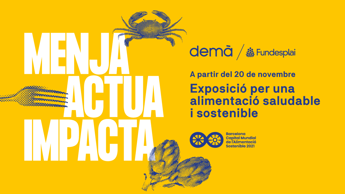 Exposición MENJA ACTUA IMPACTA