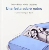 Conte Una festa sobre rodes